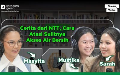 Episode 22: Dua Perempuan, Satu Misi: Atasi Krisis Air di NTT