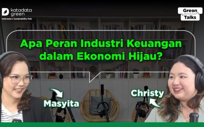 Episode 23: Antara Keuntungan dan Tanggung Jawab Lingkungan, Bisakah Perbankan Selamatkan Bumi?